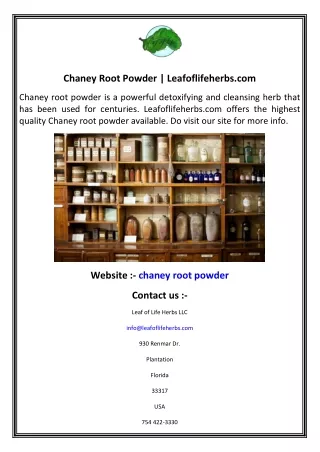 Chaney Root Powder   Leafoflifeherbs.com