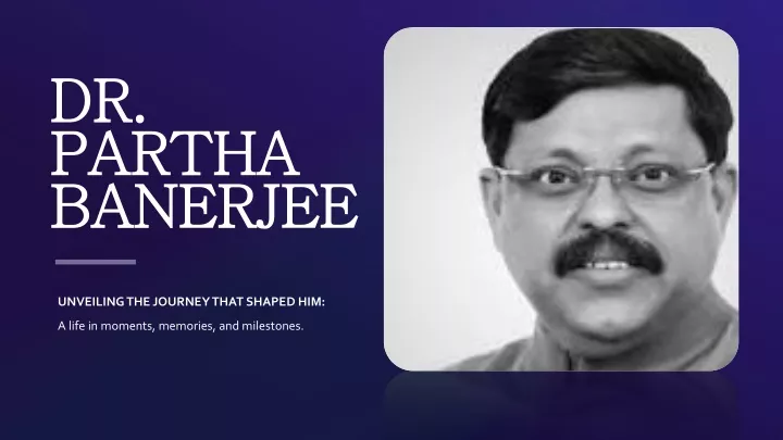 dr partha banerjee