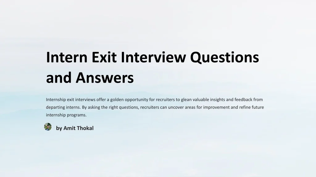 PPT - Intern Exit Interview Questions and Answers PowerPoint ...