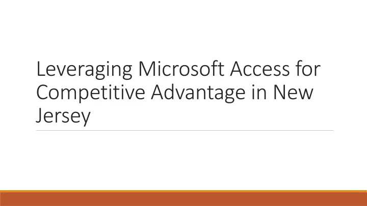 leveraging microsoft access for competitive