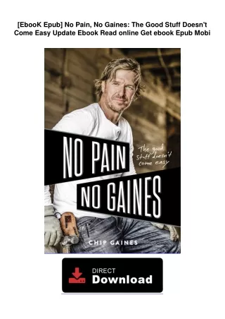[EbooK Epub] No Pain, No Gaines: The Good Stuff Doesn't Come Easy Update Ebook