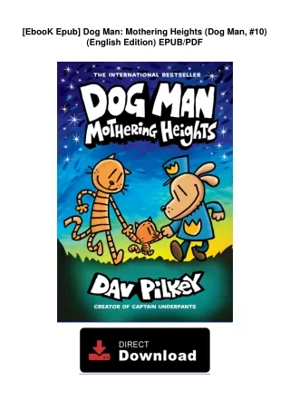 [EbooK Epub] Dog Man: Mothering Heights (Dog Man, #10) (English Edition)