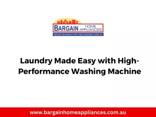 Laundry Made Easy with High-Performance Washing Machine