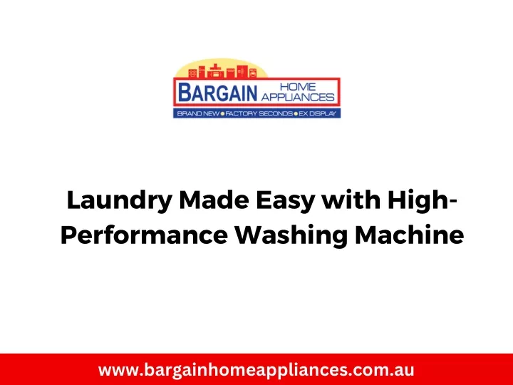 laundry made easy with high performance washing