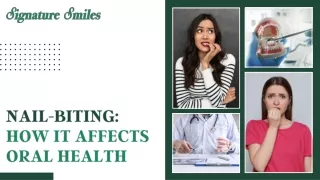 The Impact of Nail-Biting on Oral Health