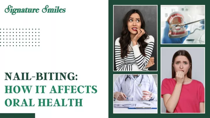 nail biting how it affects oral health