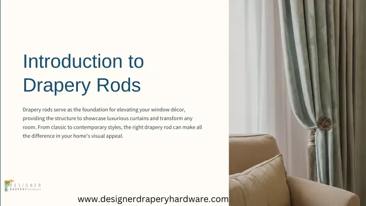 introduction to drapery rods