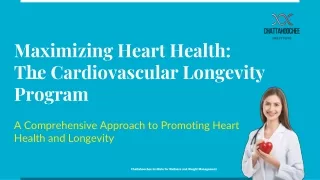 Maximizing Heart Health_ The Cardiovascular Longevity Program