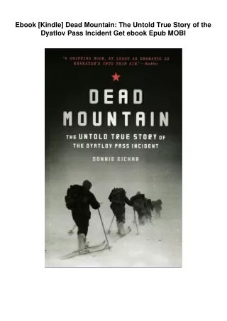 Ebook [Kindle]  Dead Mountain: The Untold True Story of the Dyatlov Pass