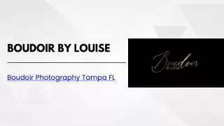 Boudoir Photography Tampa FL - Boudoir by Louise