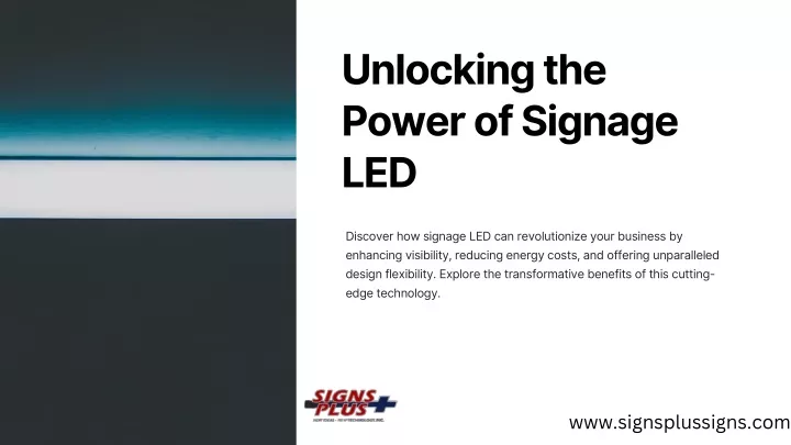 unlocking the power of signage led