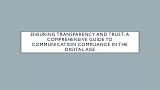 Ensuring Transparency and Trust A Comprehensive Guide to Communication Compliance in the Digital Age