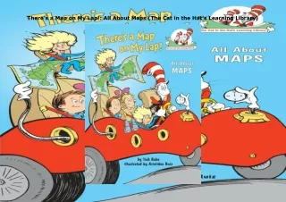 ⚡download There's a Map on My Lap!: All About Maps (The Cat in the Hat's Learning Library)