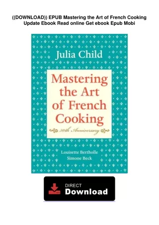 ((DOWNLOAD)) EPUB  Mastering the Art of French Cooking Update Ebook Read