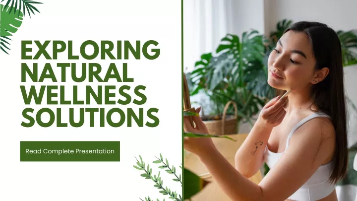 exploring natural wellness solutions