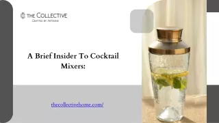 A Brief Insider To Cocktail Mixers