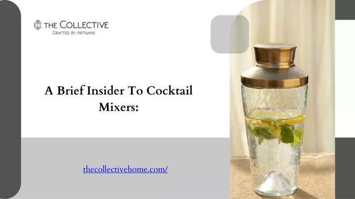 a brief insider to cocktail mixers