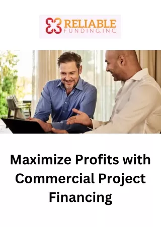 Maximize Profits with Commercial Project Financing