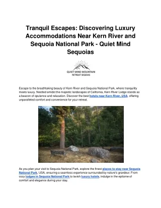 Tranquil Escapes_ Discovering Luxury Accommodations Near Kern River and Sequoia National Park - Quiet Mind Sequoias