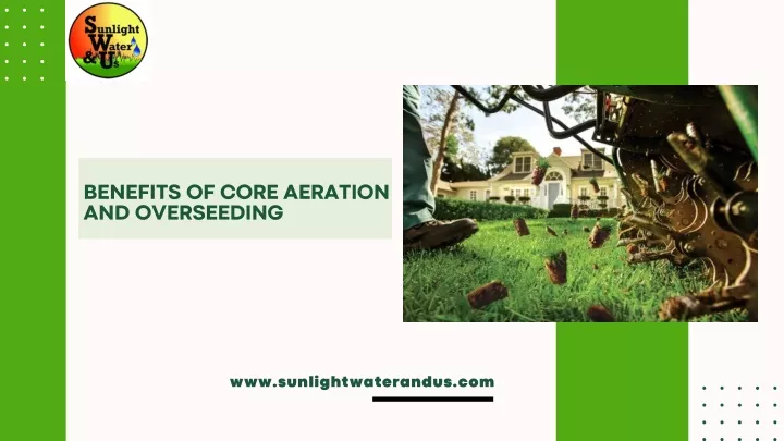 benefits of core aeration and overseeding