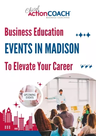 Business Education Events in Madison to Elevate Your Career | Chisel ActionCoach