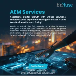 Accelerate Digital Growth with EnFuse Solutions' Tailored AEM Services - Drive Your Business Forward Today!