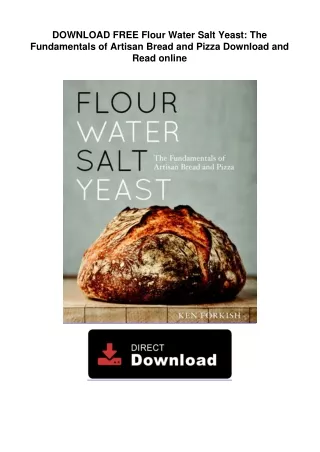 DOWNLOAD FREE  Flour Water Salt Yeast: The Fundamentals of Artisan Bread and