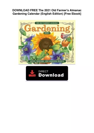 DOWNLOAD FREE  The 2021 Old Farmer's Almanac Gardening Calendar (English