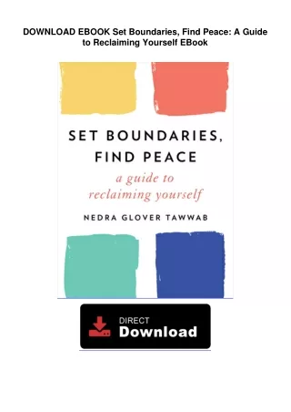 DOWNLOAD EBOOK  Set Boundaries, Find Peace: A Guide to Reclaiming Yourself EBook