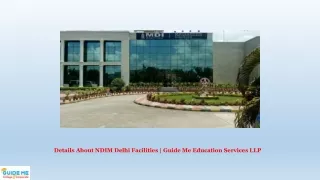 Details About NDIM Delhi Facilities - Guide Me Education Services LLP