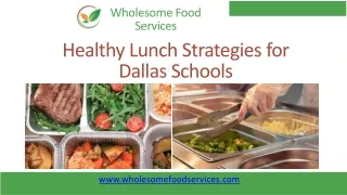 Healthy Lunch Strategies for Dallas Schools