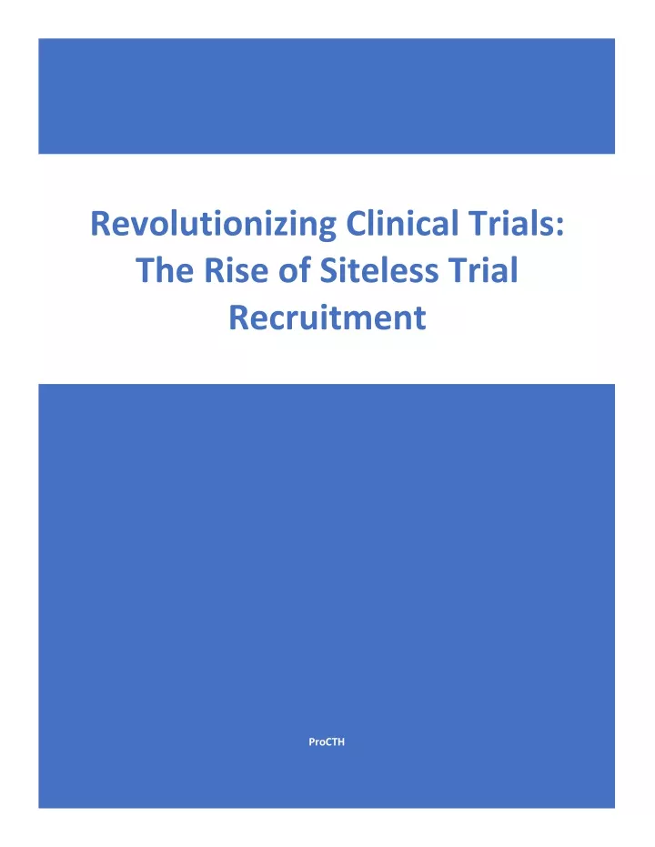 revolutionizing clinical trials the rise
