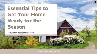 Essential Tips to Get Your Home Ready for the Season