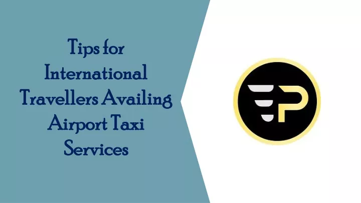 tips for international travellers availing airport taxi services