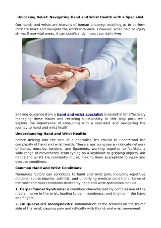 Unlocking Relief: Navigating Hand and Wrist Health with a Specialist