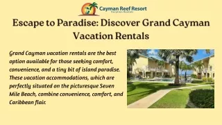 Experience Paradise At Grand Cayman Reef Resort Vacation Rentals