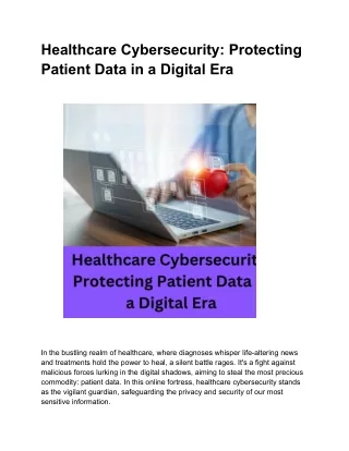 Healthcare Cybersecurity Protecting Patient Data in a Digital Era