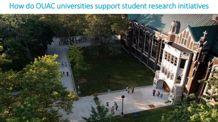 how do ouac universities support student research