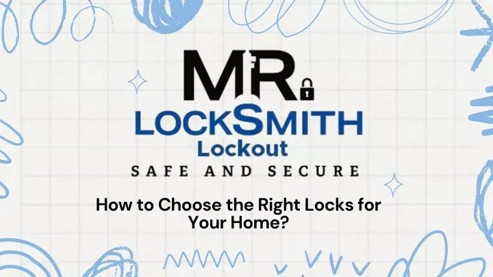 how to choose the right locks for your home