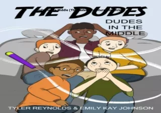 Pdf⚡️(read✔️online) Dudes in the Middle (The Dudes Adventure Chronicles)