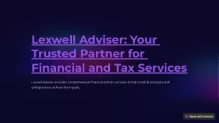 Lexwell Adviser: Your Trusted Partner for Financial and Tax Services