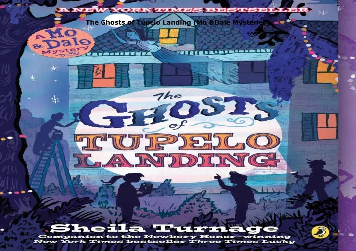 PPT - ️(download)⚡️ The Ghosts of Tupelo Landing (Mo & Dale Mysteries ...