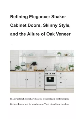 Refining Elegance_ Shaker Cabinet Doors, Skinny Style, and the Allure of Oak Veneer