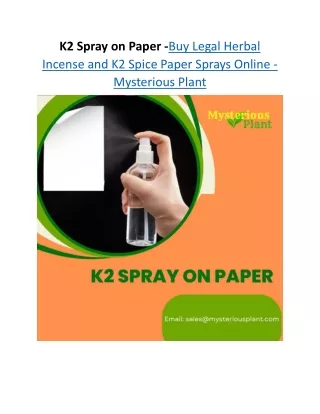 K2 Spray on Paper — mysteriousplant.com