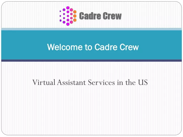 welcome to cadre crew