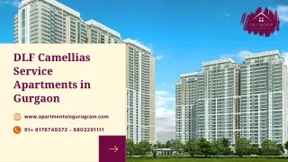 DLF Camellias Service Apartments for rent in Gurgaon