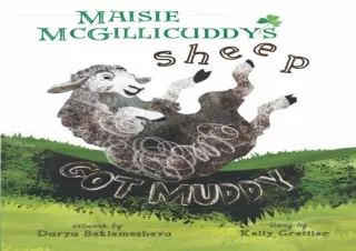 PDF_  Maisie McGillicuddy's Sheep Got Muddy