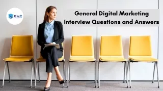 General Digital Marketing Interview Questions and Answers