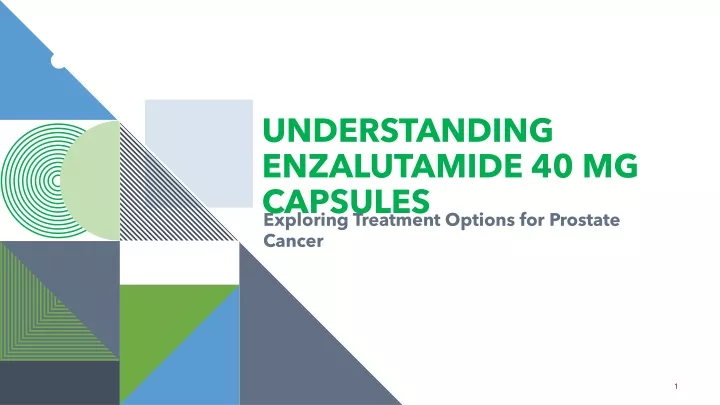 understanding enzalutamide 40 mg capsules