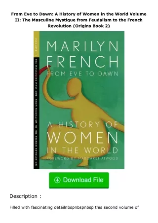 Pdf⚡(read✔online) From Eve to Dawn: A History of Women in the World Volume II: The Masculine Mystique from Feudalism to